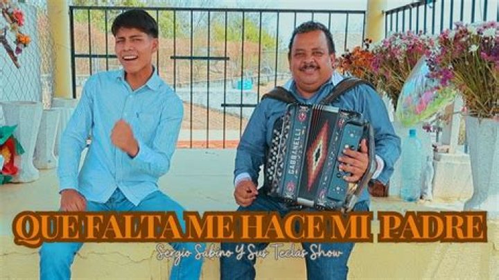 'Que Falta Me Hace Mi Padre' - mexicano Canción