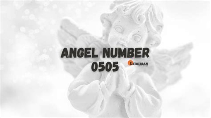 Angel Number 0505 Meaning And Significance