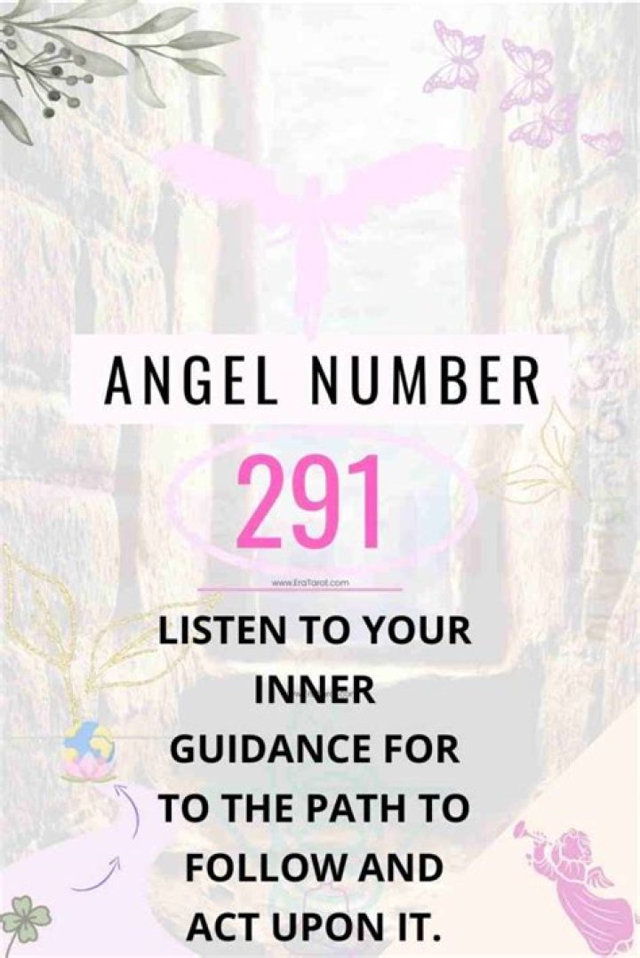 Angel Number 291 Meaning And Significance