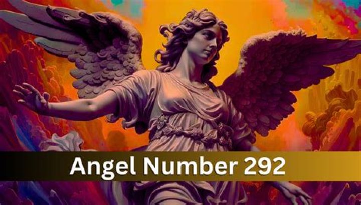 Angel Number 292 Meaning And Significance
